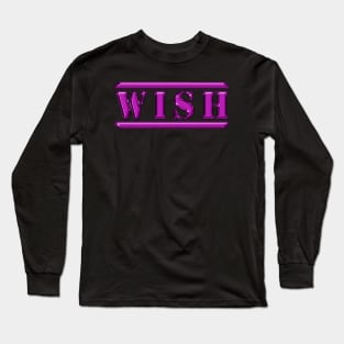 Wish Pink Long Sleeve T-Shirt